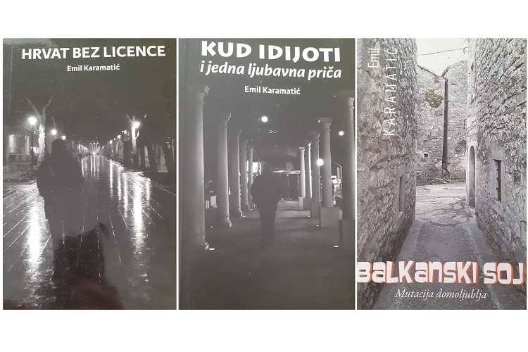 Tri knjige Emila Karamatića: ‘Hrvat bez licence”, ‘KUD IDIJOTI i jedna ljubavna priča’ i ‘Balkanski soj – Mutacija domoljublja’